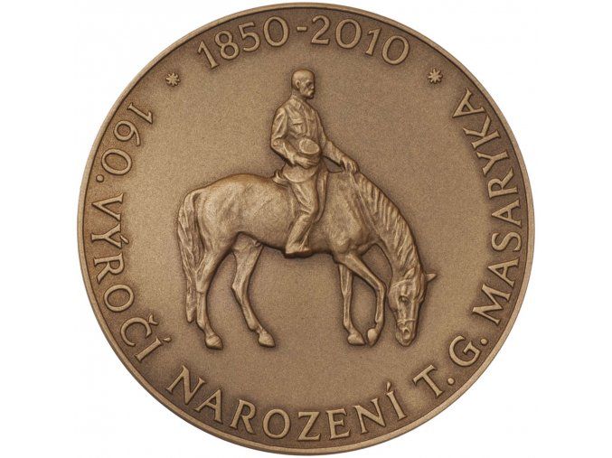 Bronzová medaile T. G. Masaryk 160. výročí narození Mincovna Kremnica Štefan Novotný 2010