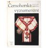 kniha cernohorska vyznamenani s podpisem autora vaclav mericka 1980